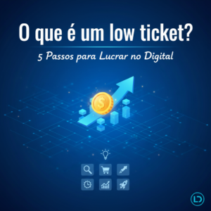 O que é um low ticket?